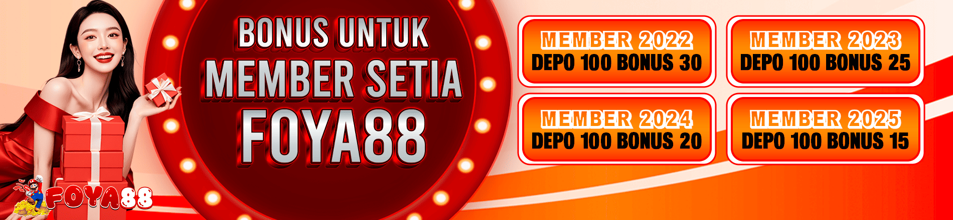 BONUS UNTUK MEMBER SETIA FOYA88
