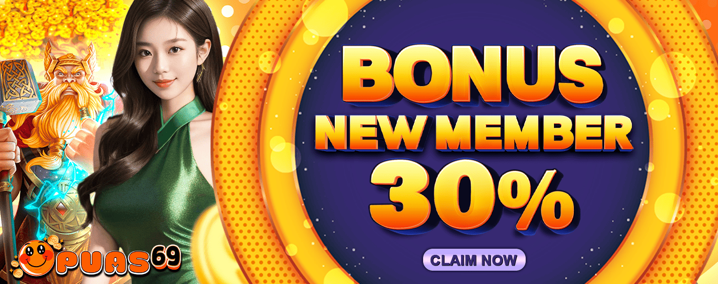 BONUS NEW MEMBER 30%