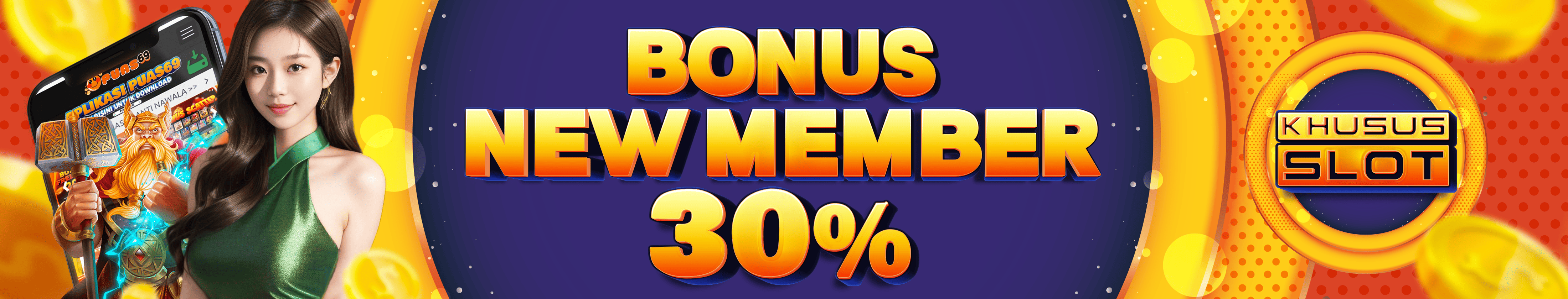 Bonus NewMember 30%