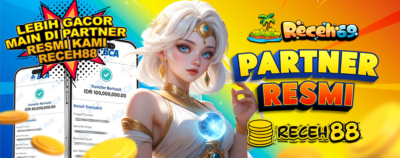 RECEH69 RESMI PARTNER RECEH88