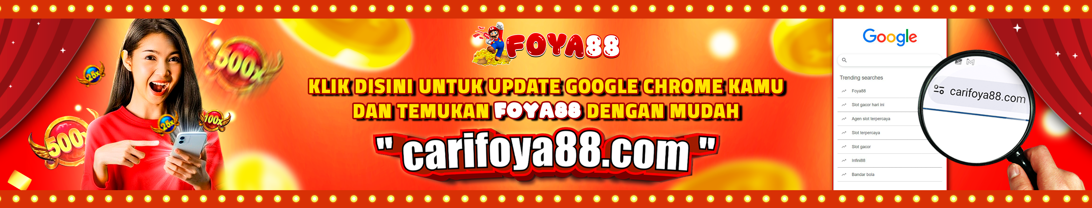 KLIK DISINI UNTUK UPDATE GOOGLE CHROME KAMU DAN TEMUKAN FOYA88 DENGAN MUDAH