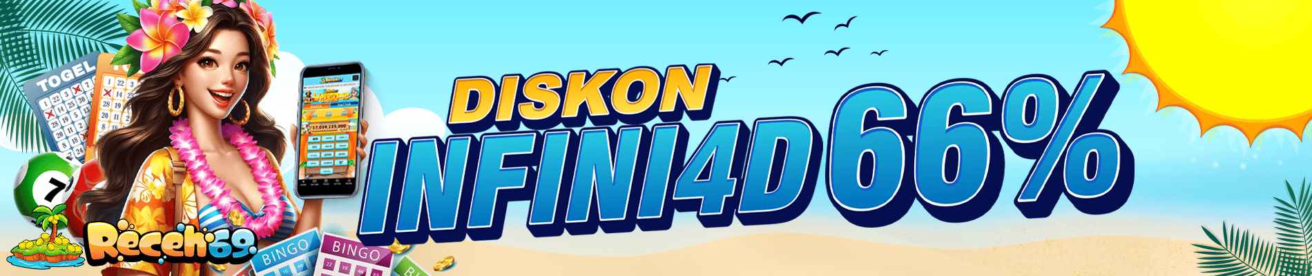 Bonus Diskon Infini4d 66% - RECEH69